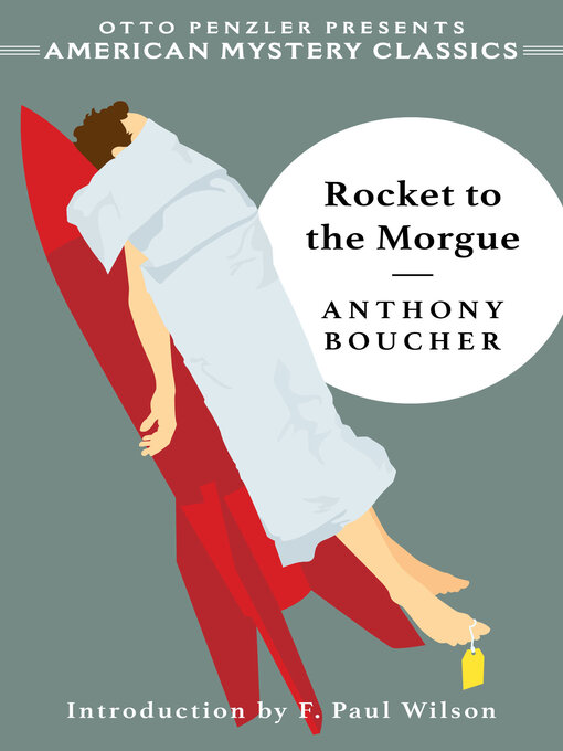 Title details for Rocket to the Morgue by Anthony Boucher - Available